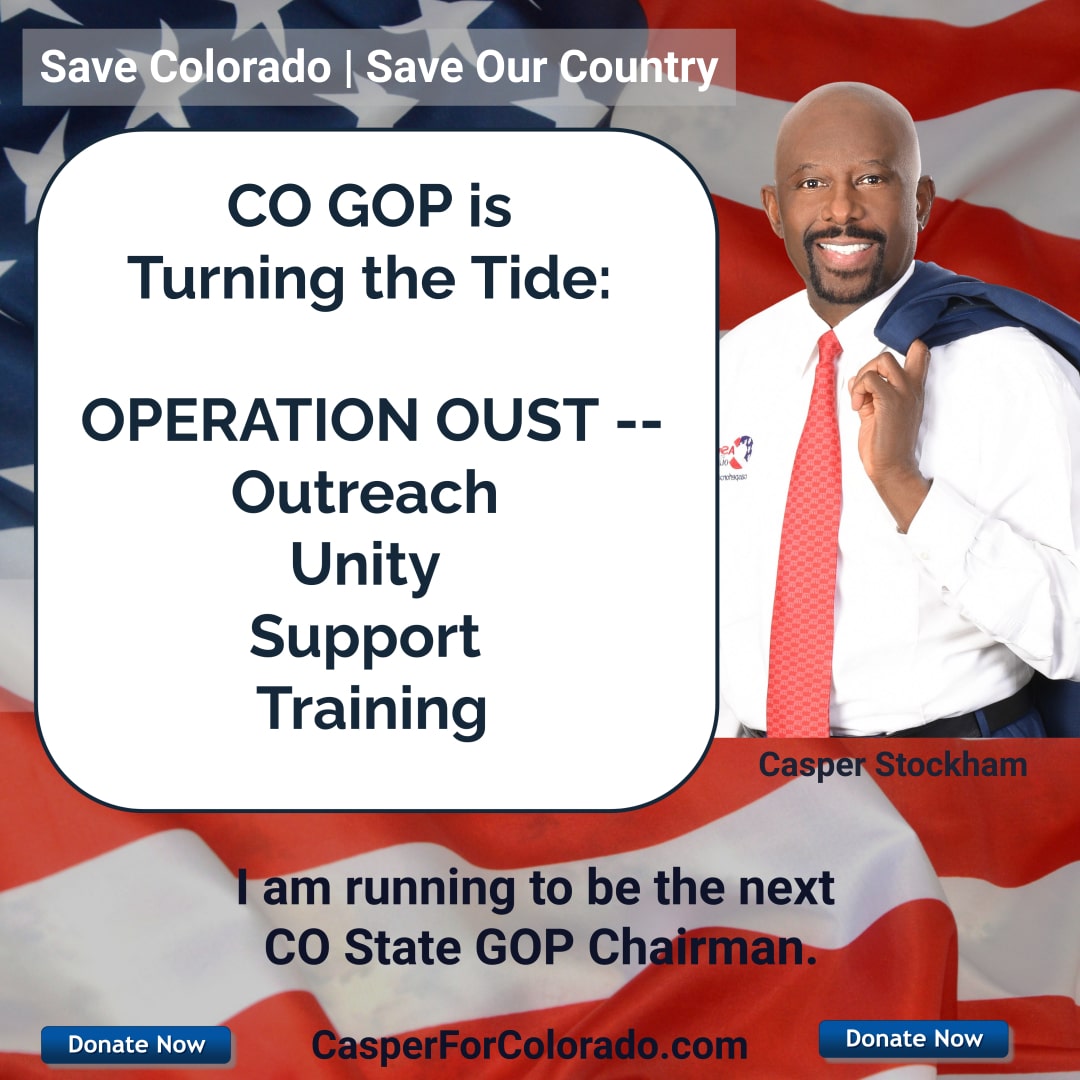 Casper Stockham Throws Hat in the Ring for Colorado Republican Party Chair to Restore Purpose to the CO GOP